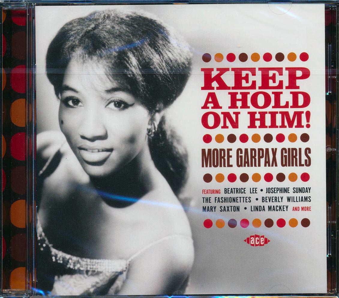 Various - Keep A Hold On Him! More Garpax Girls [New CD]