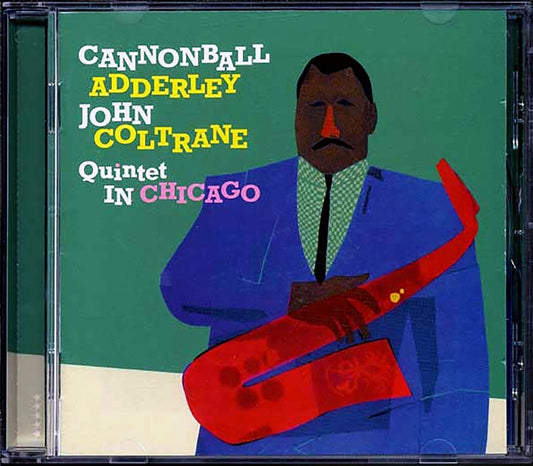 Cannonball Adderley, John Coltrane - Quintet In Chicago [New CD]
