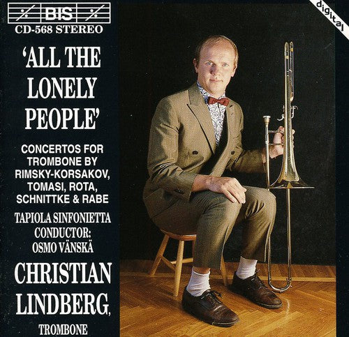 CHRISTIAN LINDBERG - All the Lonely People / Various Music CD