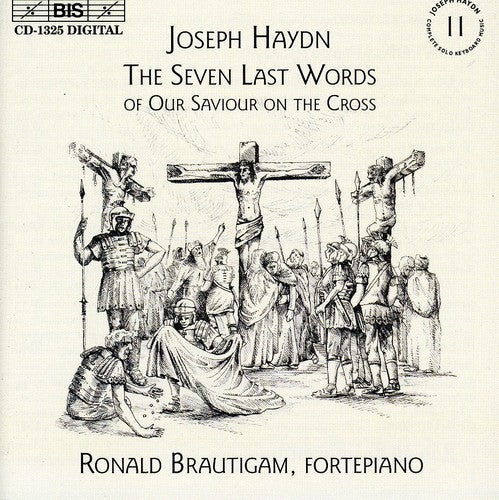 Ronald Brautigam - Seven Last Words of Our Saviour on the Cross [CD]