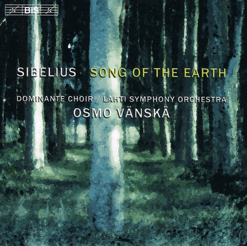 Osmo Vanska - Song of the Earth [CD]