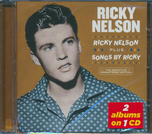 Ricky Nelson - Ricky Nelson + Songs By Ricky (2 albums on 1 CD) (30 tracks) (+6 bonus tracks) (incl. 16-page booklet) (24-bit mastering) (remaste [New CD]