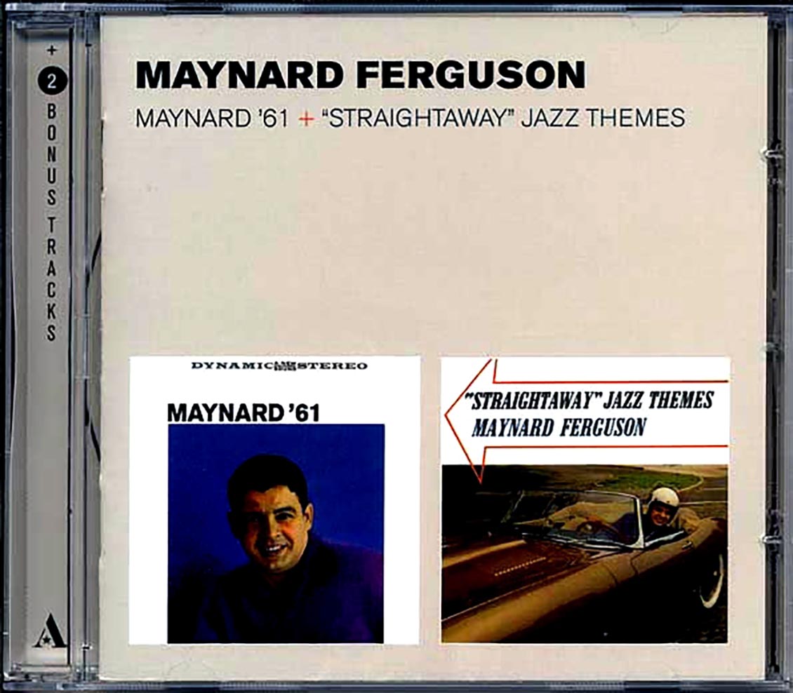 Maynard Ferguson - Maynard '61 + Straightaway Jazz Themes [New CD]