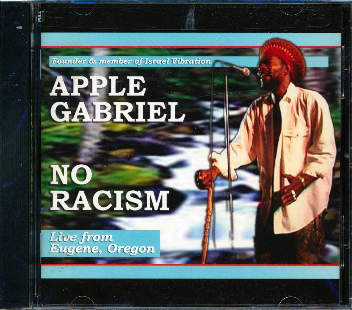Apple Gabriel - No Racism: Live (Apple from Israel Vibration) [New]