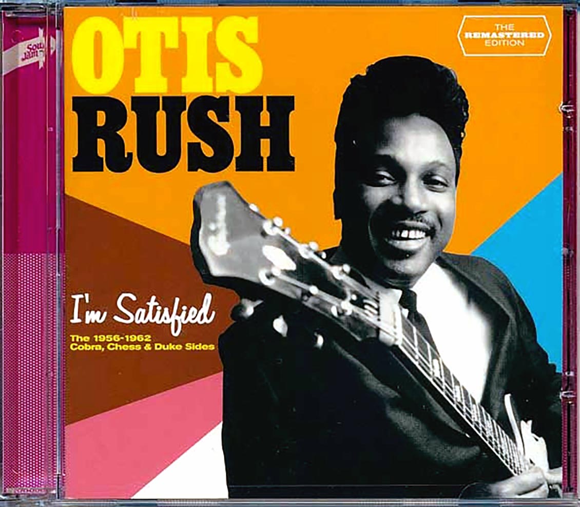 Otis Rush - I'm Satisfied: The 1956-1962 Cobra, Chess & Duke Sides [New CD]