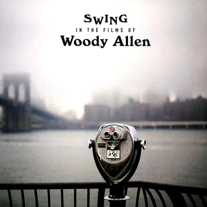 Various - Swing In The Films Of Woody Allen (ltd. ed.) (180g) [New Vinyl Record LP]