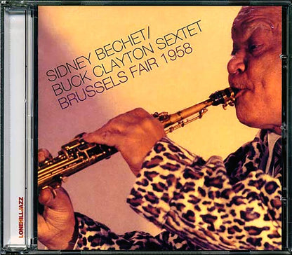 Sidney Bechet & Buck Clayton Sextet - Brussels Fair 1958 [New CD]