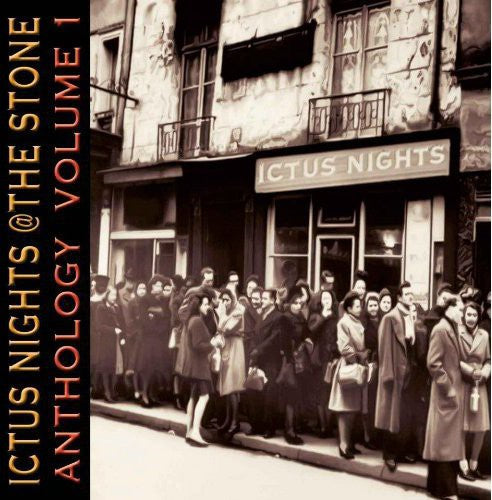 Ictus Nights At The Stone Anthology - Ictus Nights At The Stone Anthology, Vol. 1 Music CD