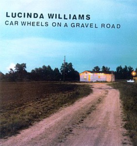 Lucinda Williams - Car Wheels on a Gravel Road [CD]