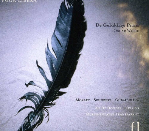 Mozart / Oxalys / Donder / Transparent - De Gelukkige Prins / Oscar Wilde [CD]