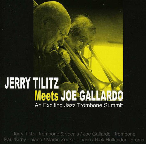 Jerry Tilitz - Jerry Tilitz Meets Joe Gallardo [CD]