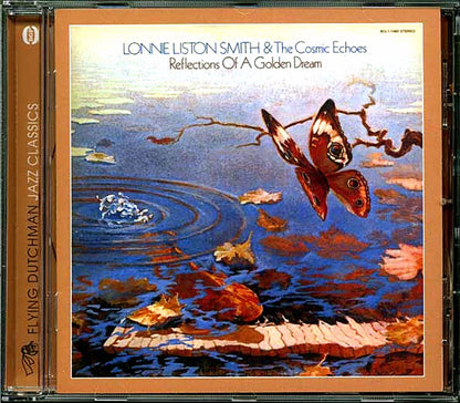 Lonnie Liston Smith & The Cosmic Echoes - Reflections Of A Golden Dream [New CD]