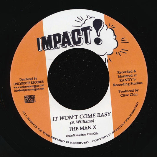 The Man X - It Won't Come Easy  /  Wailers Band - Easy Dub Part 2 [New Vinyl Record 7" Single]