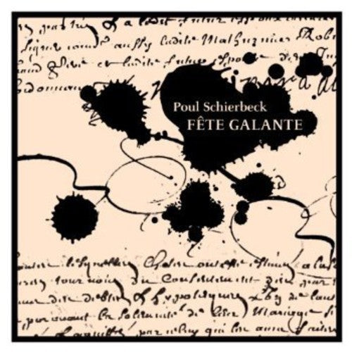 Michael SchÃ¸nwandt - Fete Galante [2 CD]