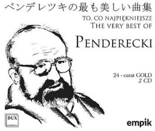 Penderecki / Orkiestra Filharmonii Krakowskiej - Very Best of Penderecki Music CD