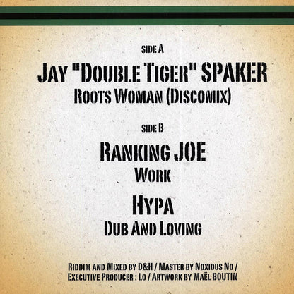 Ranking Joe - Work; Hypa - Dub And Loving  /  Jay Double Tiger Spaker - Roots Woman (Extended Mix) [New Vinyl 12"]