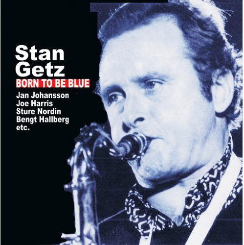 Stan Getz - Born to Be Blue Music CD