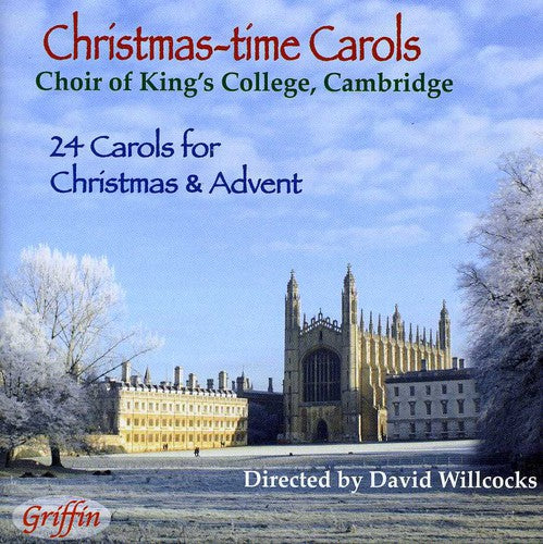 Choir of King's College, Cambridge - Christmas-Time Carols [CD]