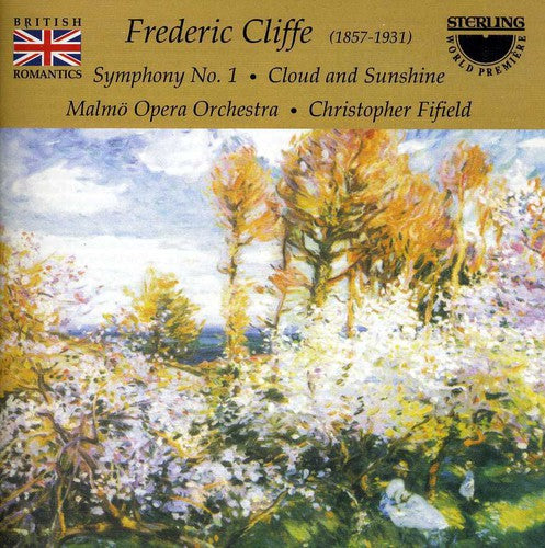 Cliffe / Fifield / Malmo Opera Orchestra - Symphony 1 in C minor / Orchestral Picture [CD]