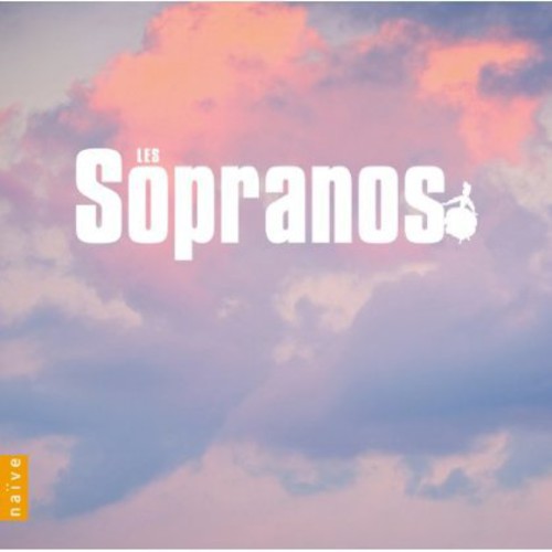 Rossini / Piau / Petibon / Lezhneva / Crowe - Les Sopranos Music CD