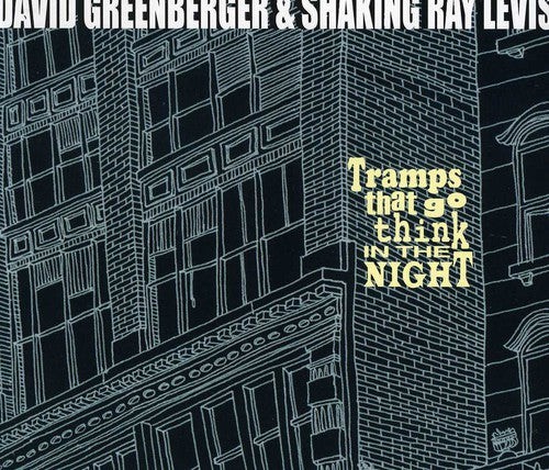 David Greenberger & 3 Leg Torso - Tramps That Go Think in the Night [CD]