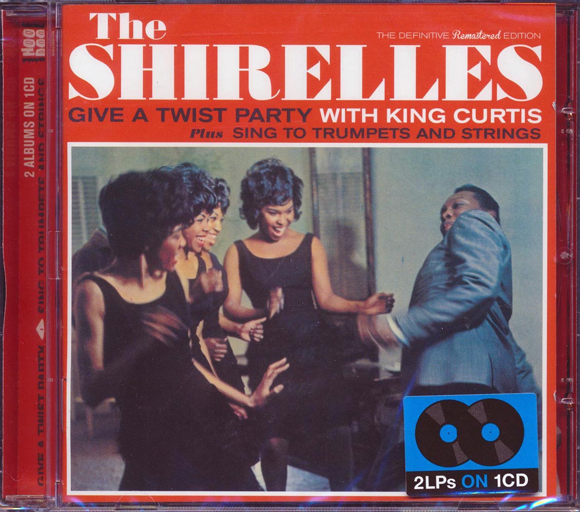 The Shirelles - Give A Twist Party With King Curtis + Sing To Trumpets And Strings (incl. large booklet) (remastered) [New] [New CD]