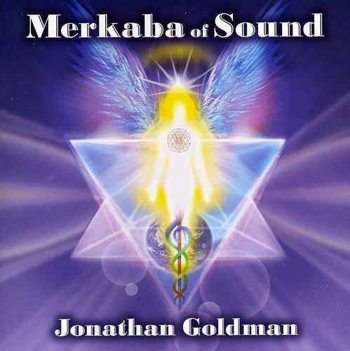 Jonathan Goldman - Merkaba of Sound [CD]