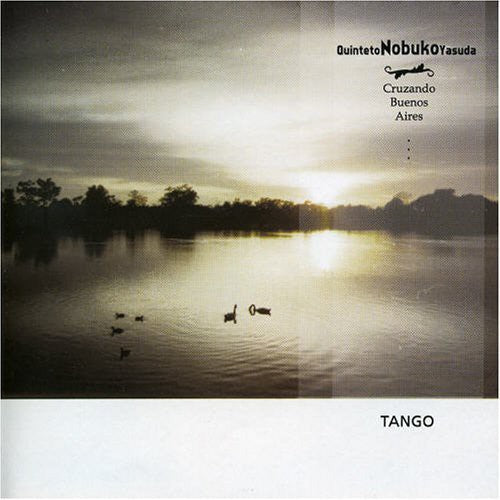 Quinteto Nobuko Yasuda - Cruzando Buenos Aires Music CD