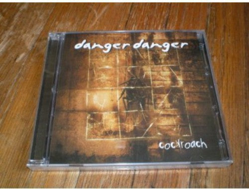 Danger Danger - Cockroach [CD]