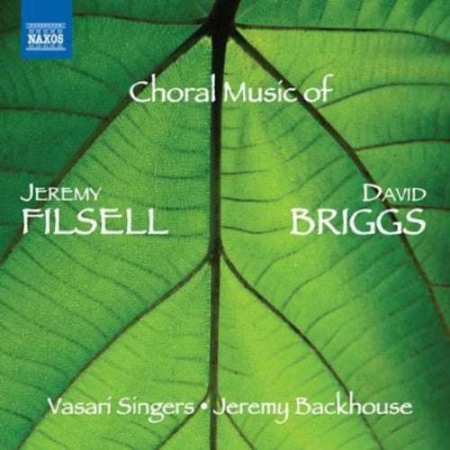Vasari Singers - Choral Music of Jeremy Filsell & David Briggs Music CD