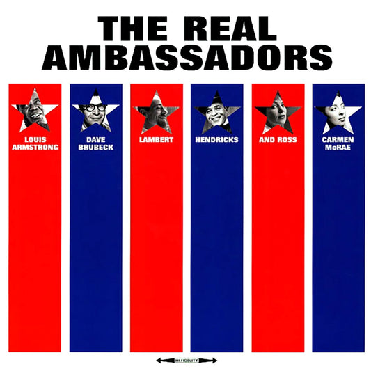 Louis Armstrong, Dave Brubeck, Lambert-Hendricks & Ross, Carman McRae - The Real Ambassadors (180g) [New Vinyl Record LP]