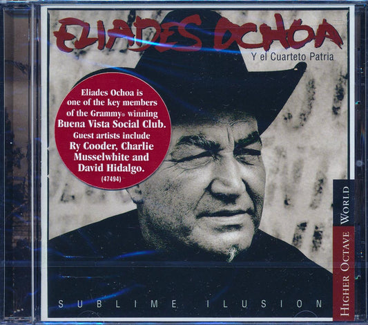 Eliades Ochoa - Sublime Ilusion [New CD]