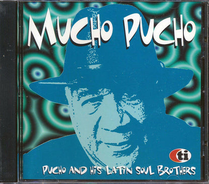 Pucho & His Latin Soul Brothers - Mucho Pucho [New CD]