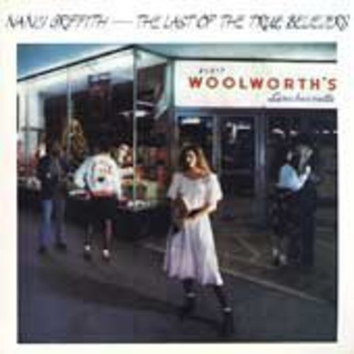Nanci Griffith - Last of the True Believers [CD]