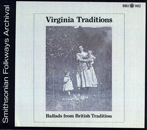 Virginia Traditions - Ballads from British Tradition / Various [CD]
