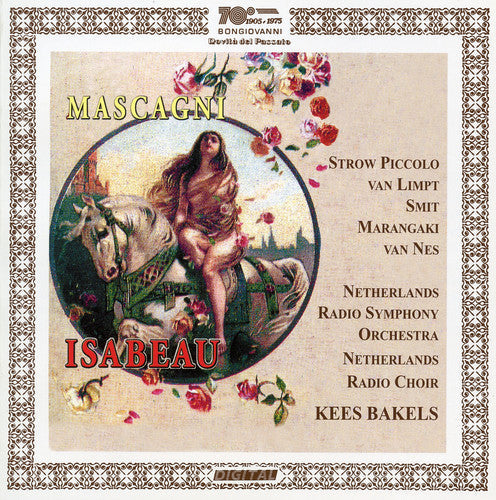 Mascagni / Piccolo / Smit / Limpt / Bakels - Isabeau [2 CD]