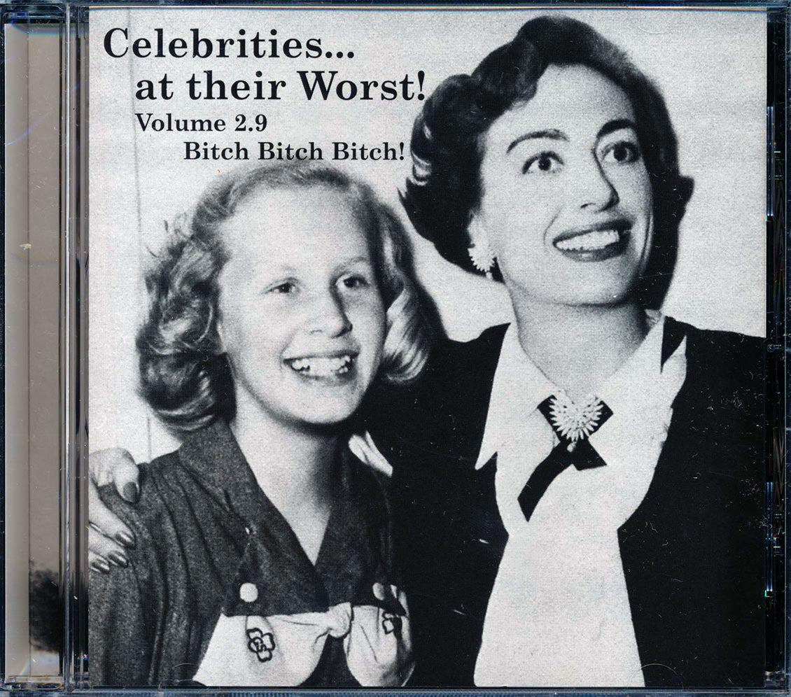 Porky Pig, Peter Frampton, Roger Waters, Courtney Love, Mae West, Nina Simone, Etc. - Celebrities At Their Worst! Volume 2.9 [New] [New CD]