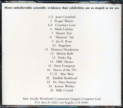 Porky Pig, Peter Frampton, Roger Waters, Courtney Love, Mae West, Nina Simone, Etc. - Celebrities At Their Worst! Volume 2.9 [New CD]