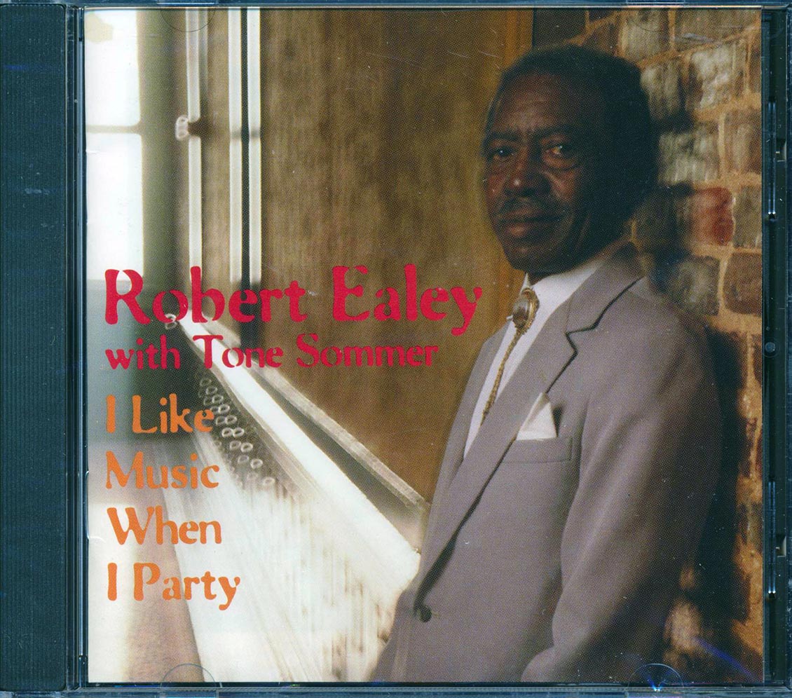 Robert Ealey - I Like Music When I Party [New] [New CD]