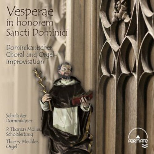 Mechler / Moeller / Schola Der Dominikaner - Vesperae in Honorem Sancti Dominici Music CD