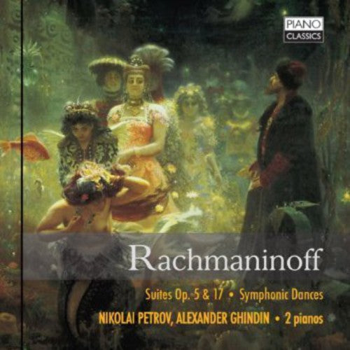 Rachmaninoff / Petrov / Ghindin - Suites / Symphonic Dances Music CD
