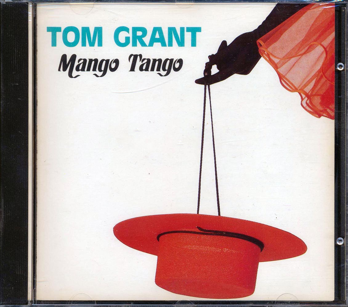 Tom Grant - Mango Tango [New] [New CD]