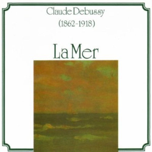 Claude Debussy - La Mer [CD]