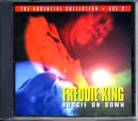 Freddie King - Boogie On Down: The Essential Collection Volume 2 [New] [New CD]