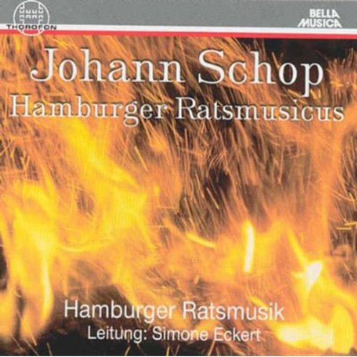 Schop / Hamburger Ratsmusik - Hamburg Ratsmusicus [CD]