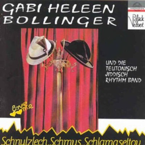 Gabi Heleen Bollinger - Schnulzlech Schmus Schlamaseltov Music CD