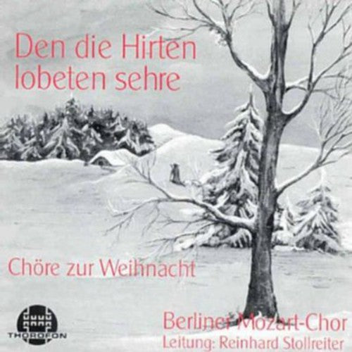 Berliner Mozartchor - Shepards Glorified Honor [CD]
