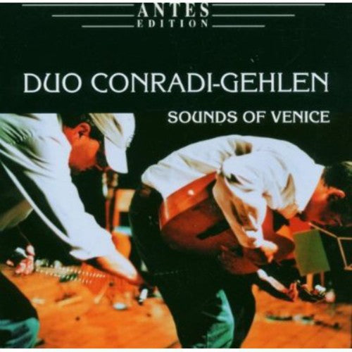 Duo Conradi-Gehlen - Sounds of Venice / Mind the Gap [CD]