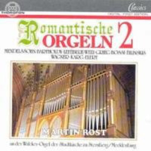 Martin Rost - Romantic Organ Works 2 [CD]