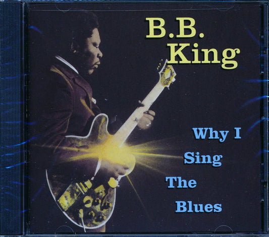 BB King - Why I Sing The Blues [New CD]